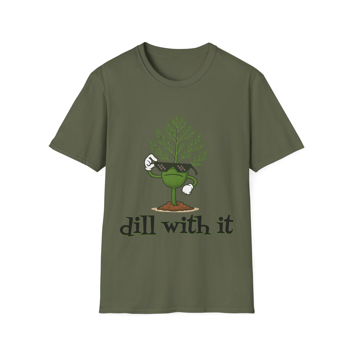 Garden-Dill With It T-Shirt
