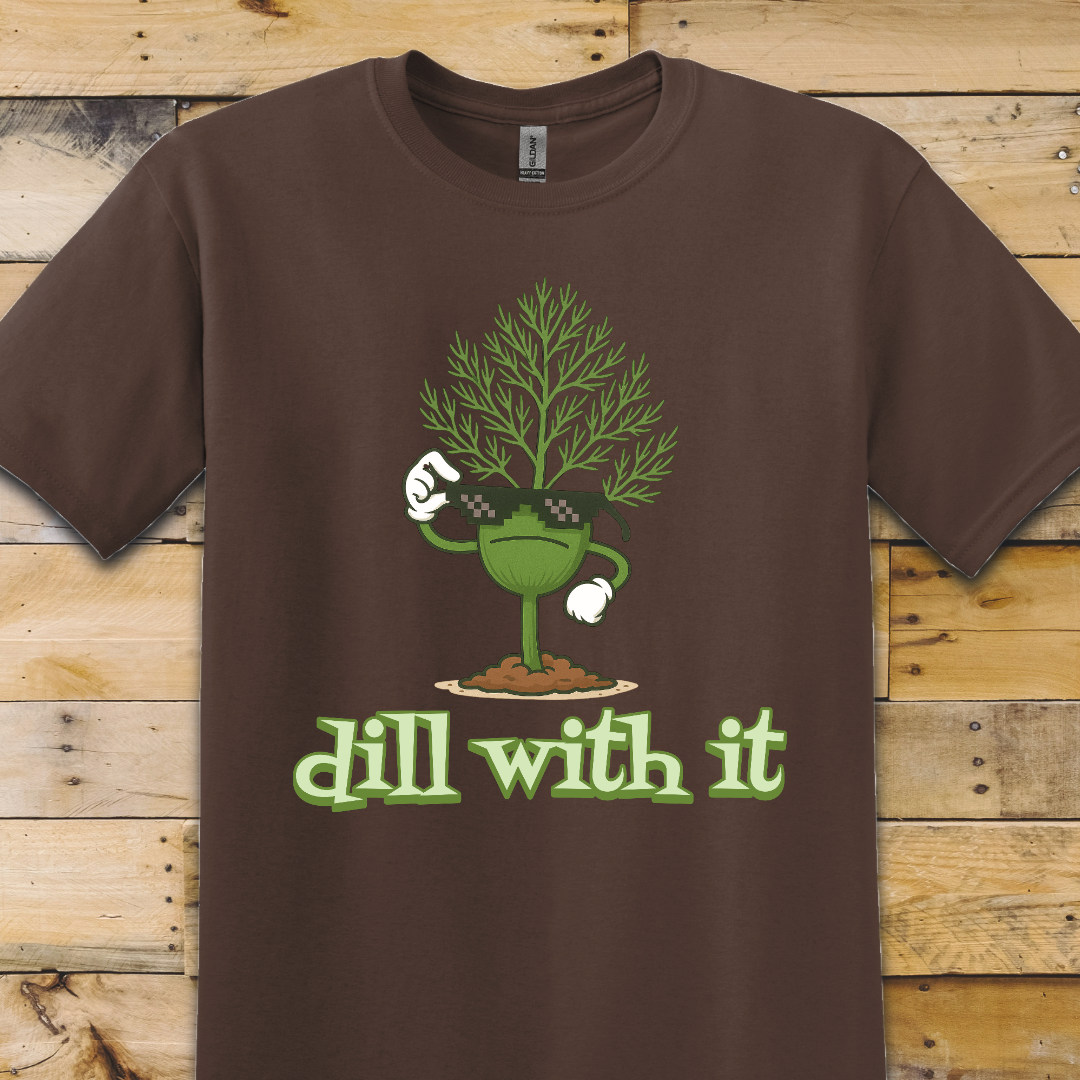 Dark Chocolate Brown t-shirt Dill With It
