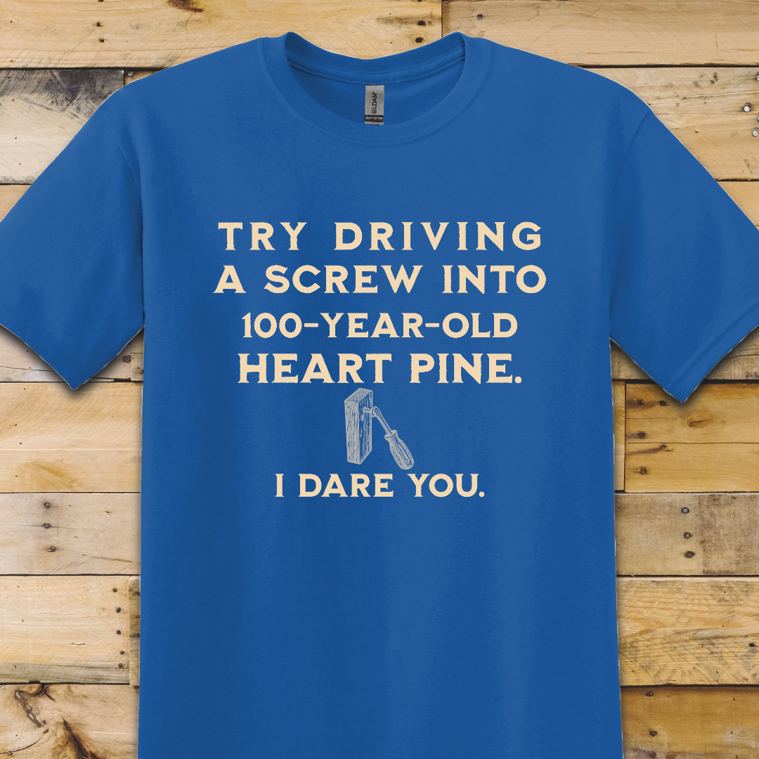 Heart Pine T-Shirt