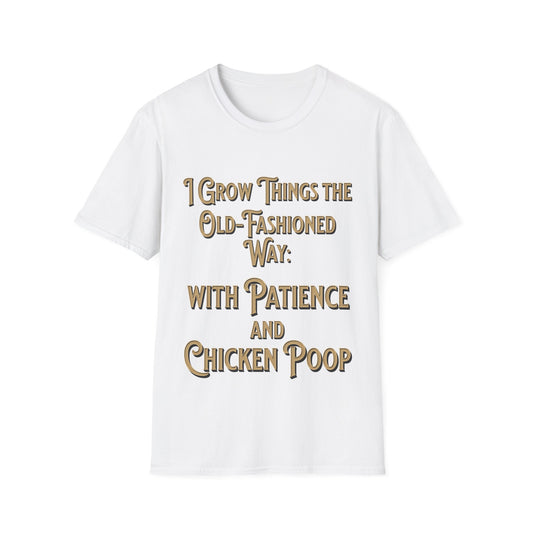 Garden-Grow Things Old Fashioned Way T-Shirt