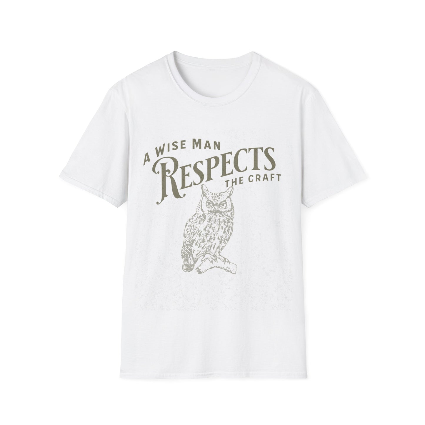 Wise Man Respects Craft T-Shirt
