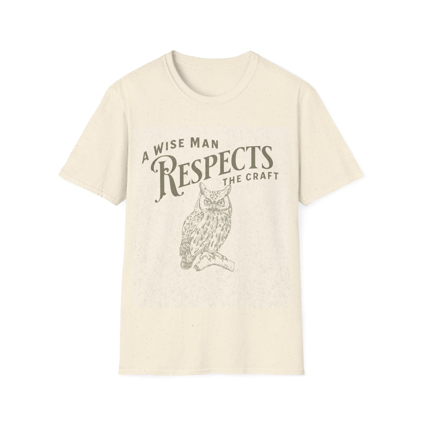 Wise Man Respects Craft T-Shirt