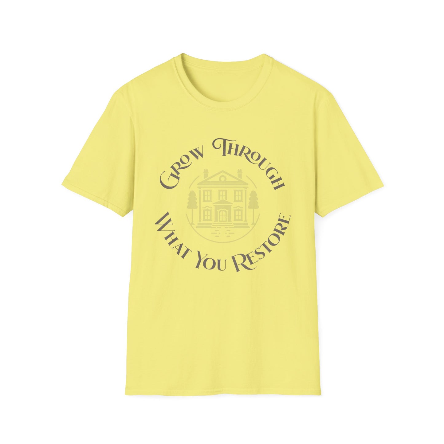 Grow Through Restore T-Shirt