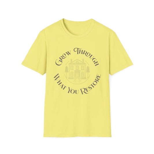 Grow Through Restore T-Shirt