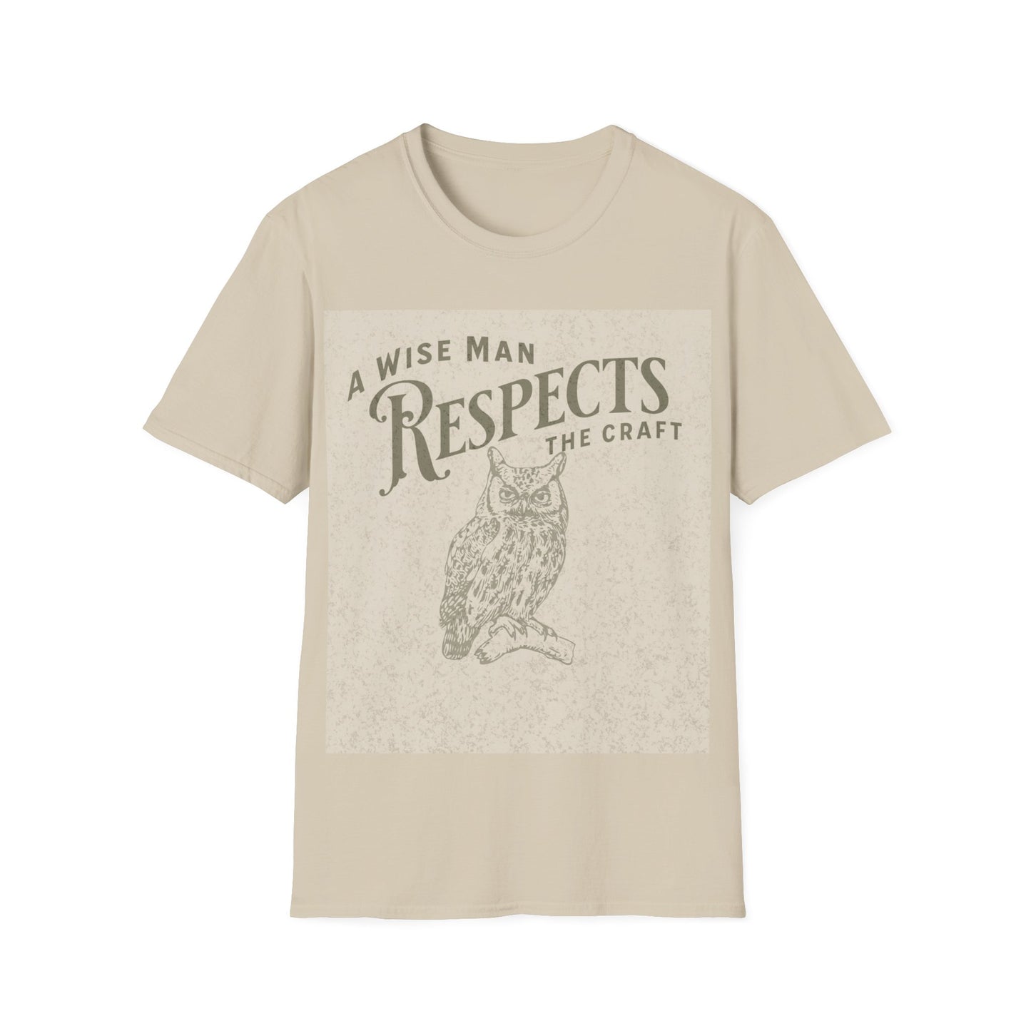 Wise Man Respects Craft T-Shirt