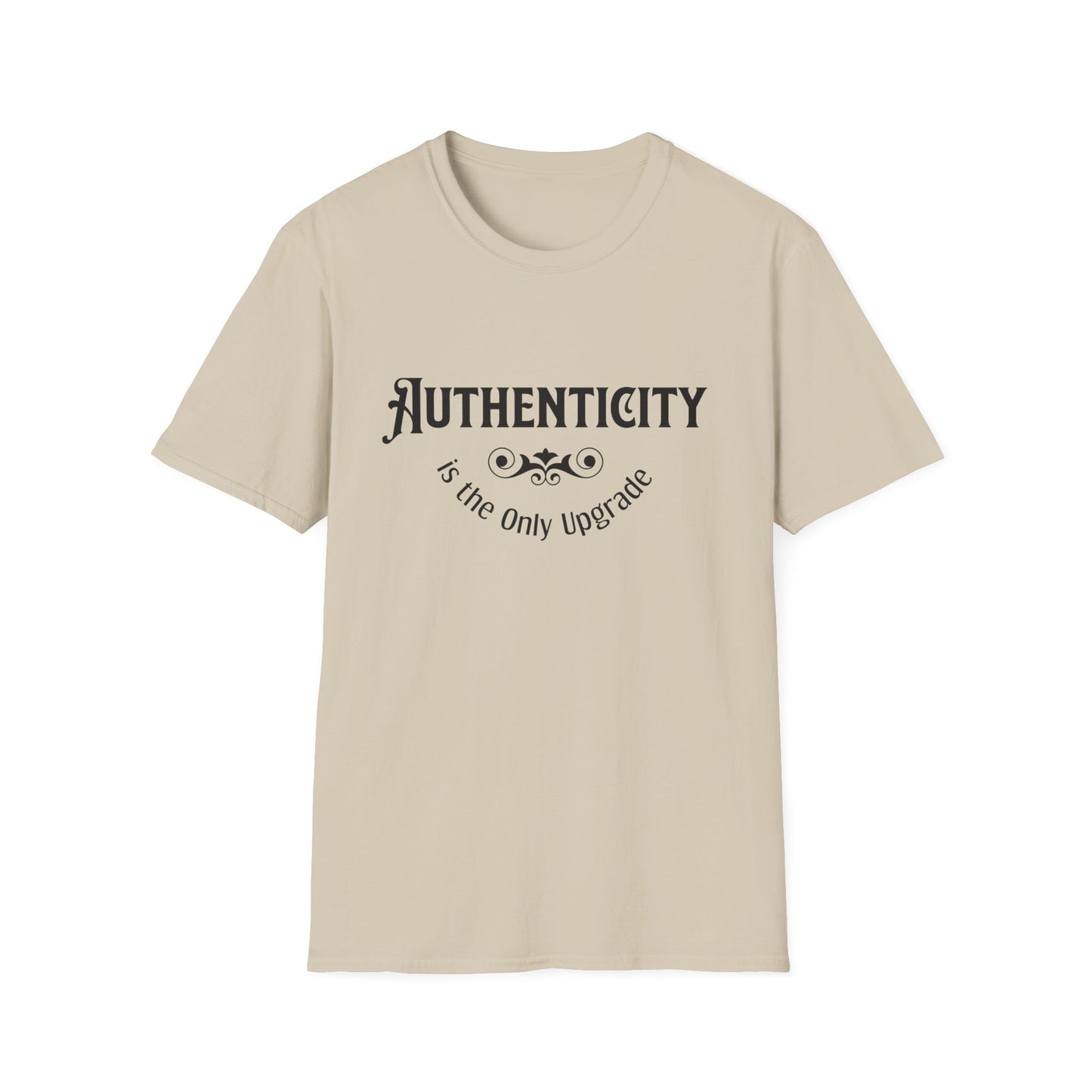 Authenticity Only Upgrade T-Shirt