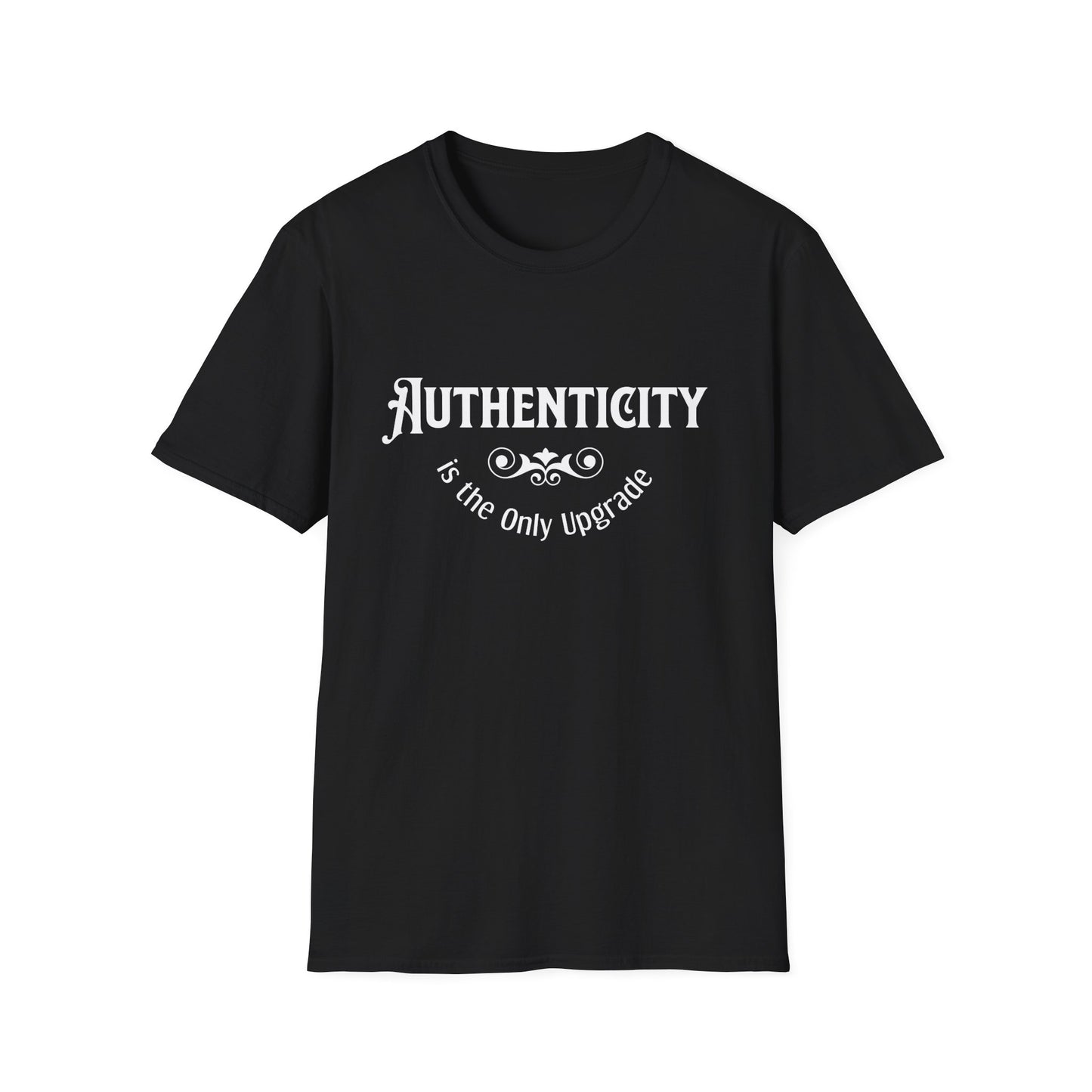 Authenticity Only Upgrade T-Shirt