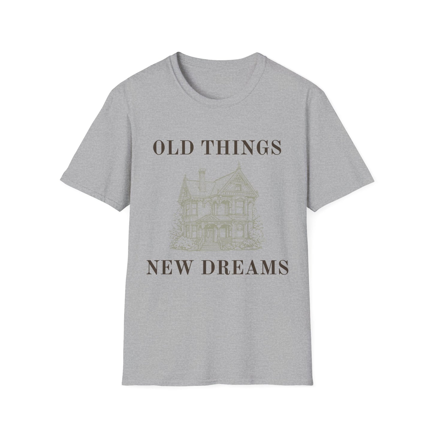 Old Things New Dreams T-Shirt