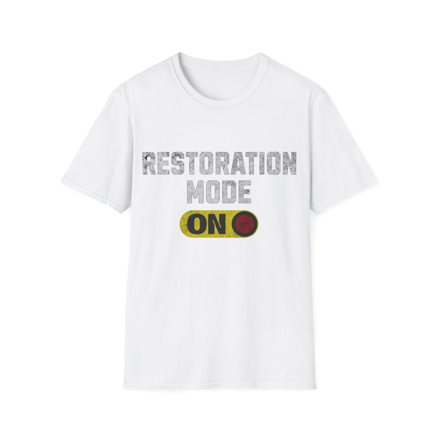 Restoration Mode ON T-Shirt