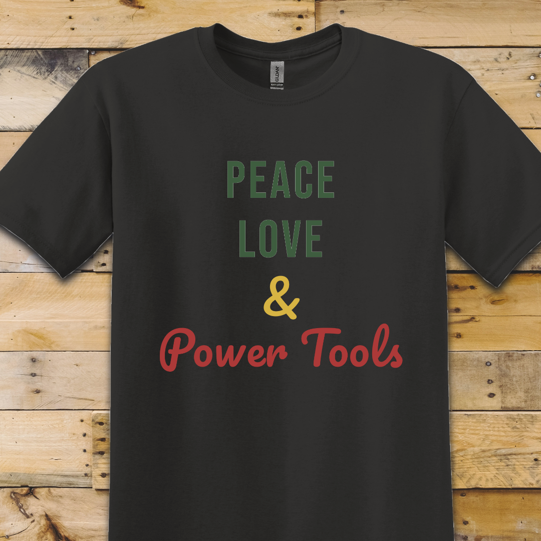Black t-shirt Peace Love Power Tools