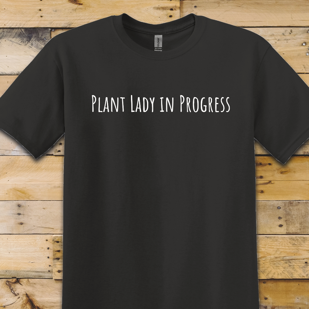Black t-shirt Plant Lady In Progress