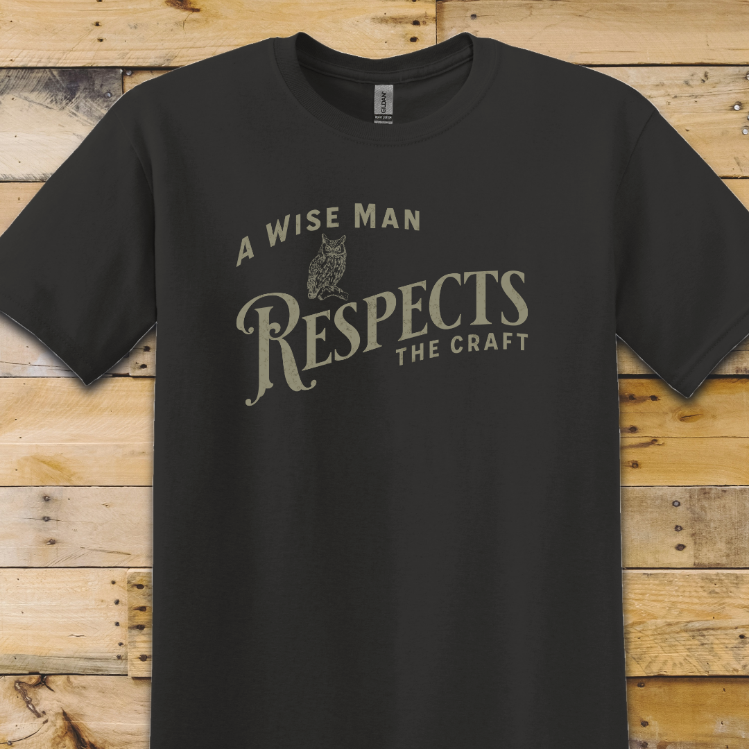 Black t-shirt Wise Man Respects Craft