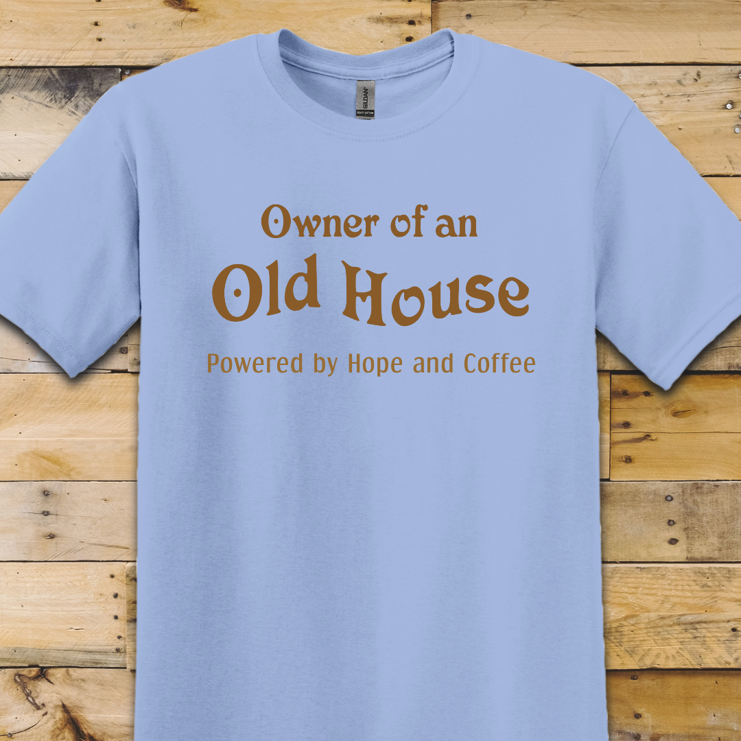 Owner Old House T-Shirt