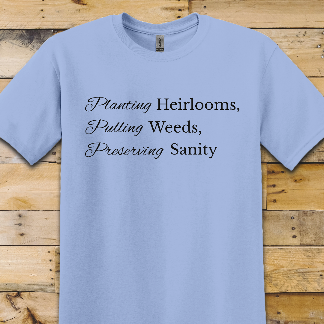 Garden-Planting Heirlooms T-Shirt