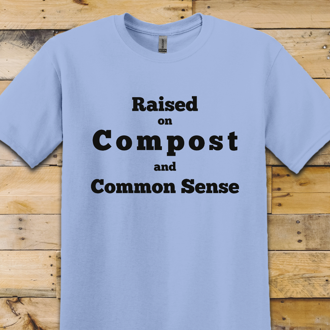Garden-Raised on Compost T-Shirt