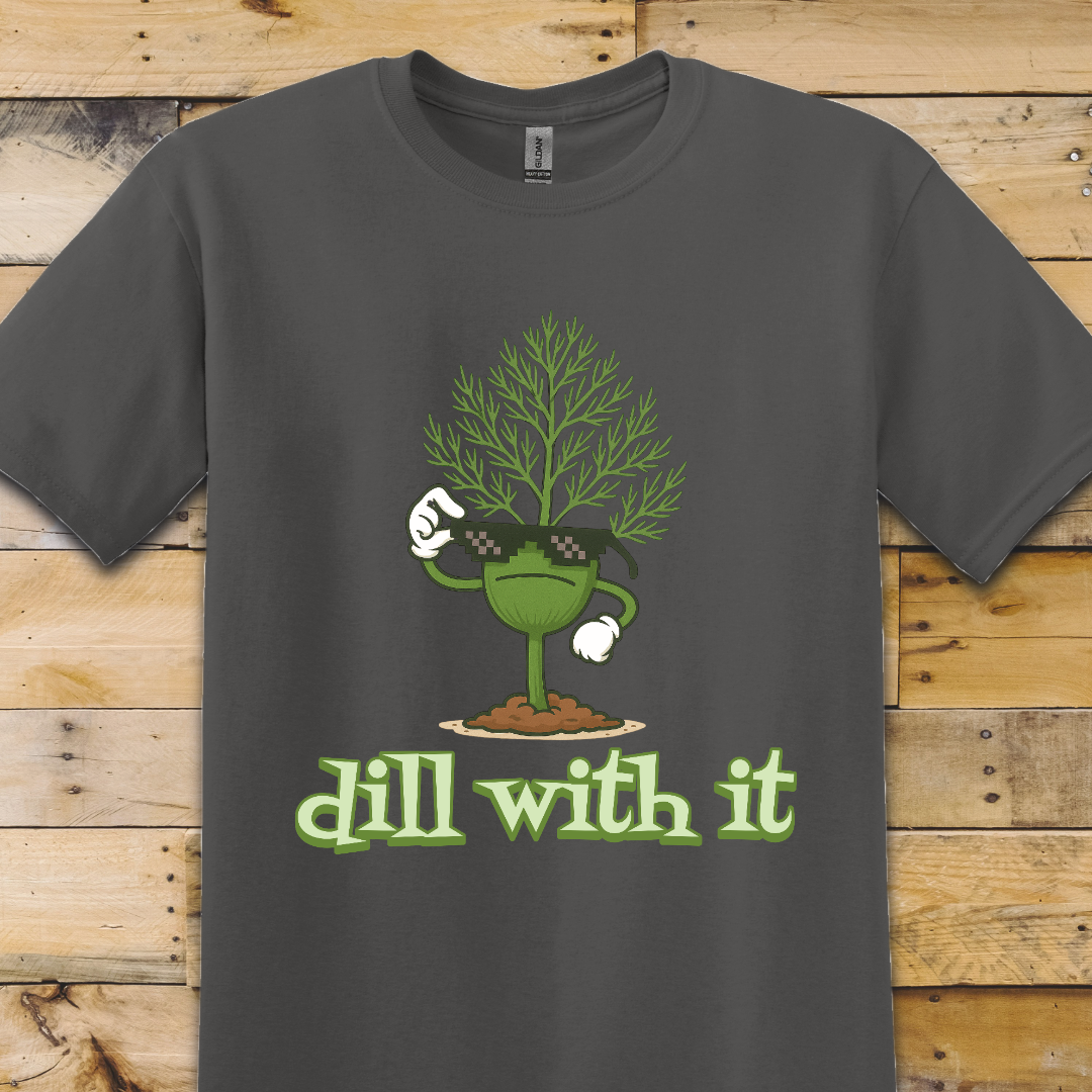 Charcoal Grey t-shirt Dill With It