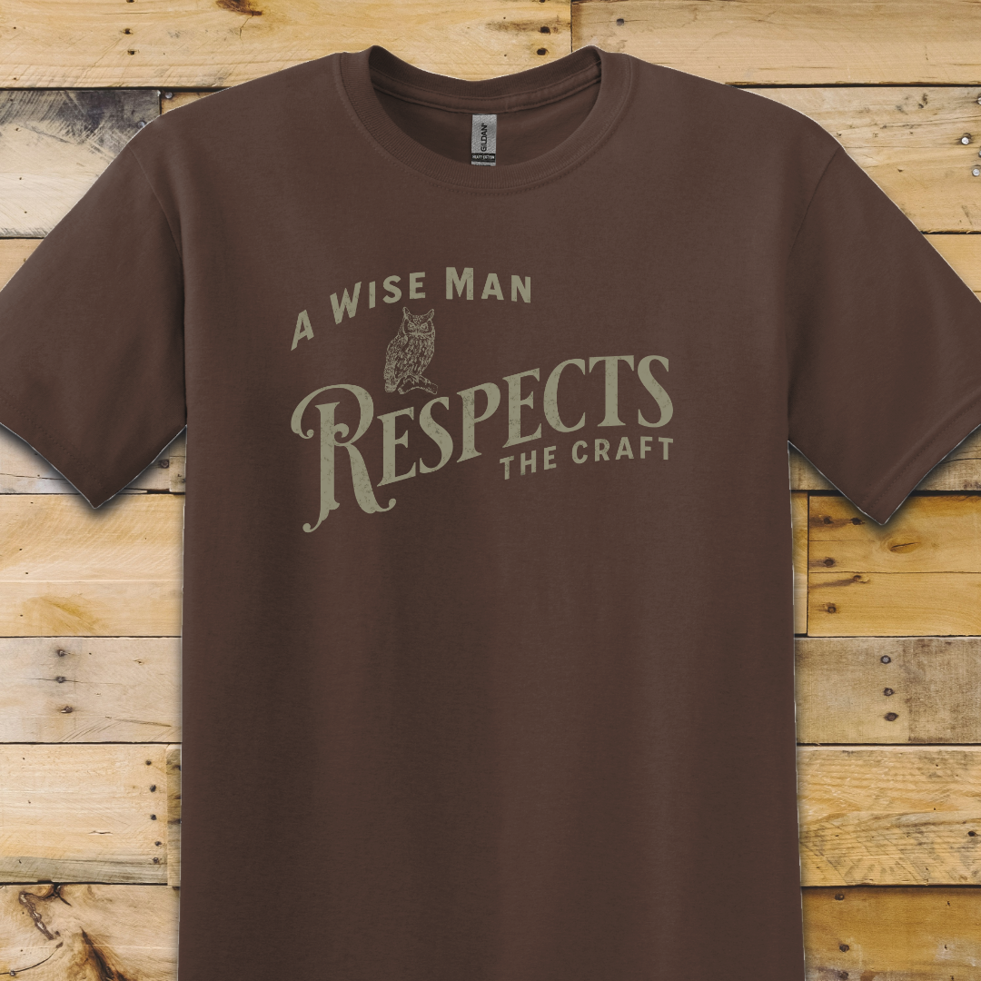 Dark Chocolate t-shirt Wise Man Respects Craft