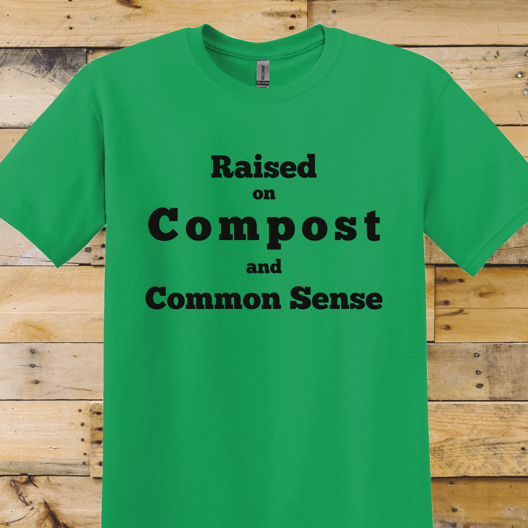 Garden-Raised on Compost T-Shirt