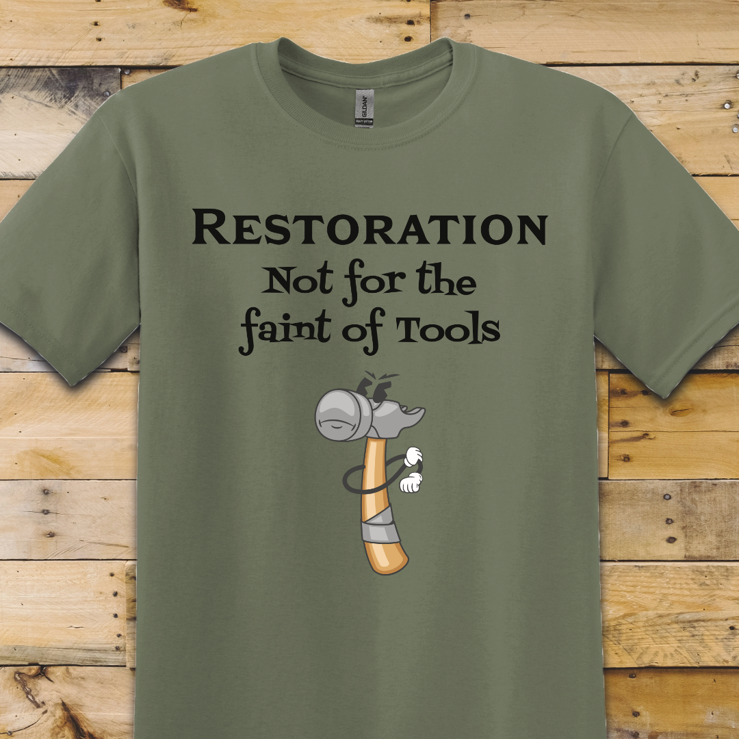 Not For The Faint Of Tools T-Shirt