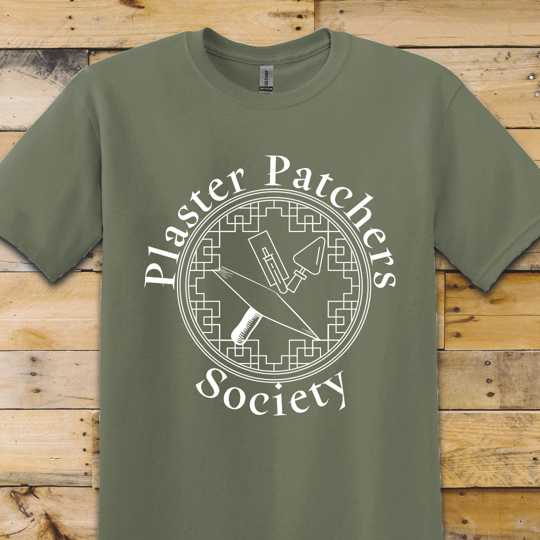 Plaster Patchers Society T-Shirt