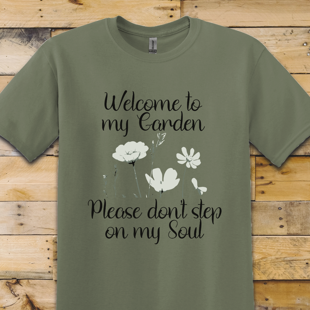 Garden-Welcome To My Garden T-Shirt