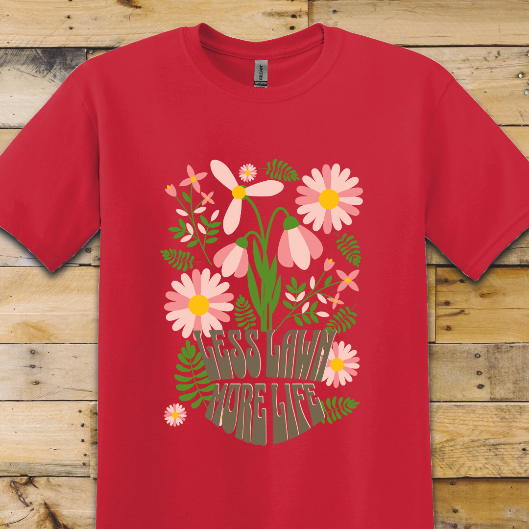 Garden-Less Lawn T-Shirt