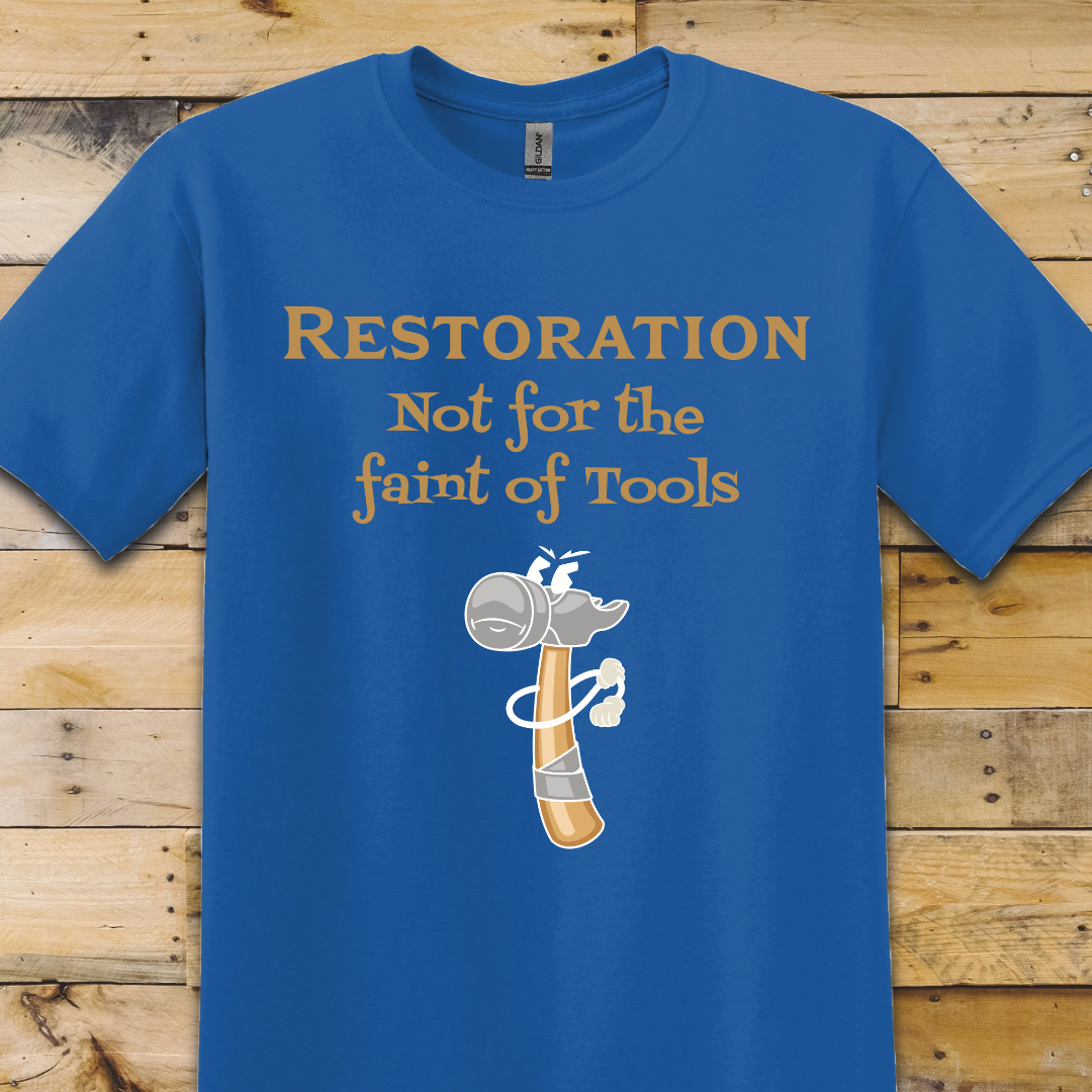 Not For The Faint Of Tools T-Shirt