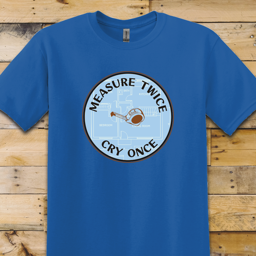 Measure-Cry T-Shirt