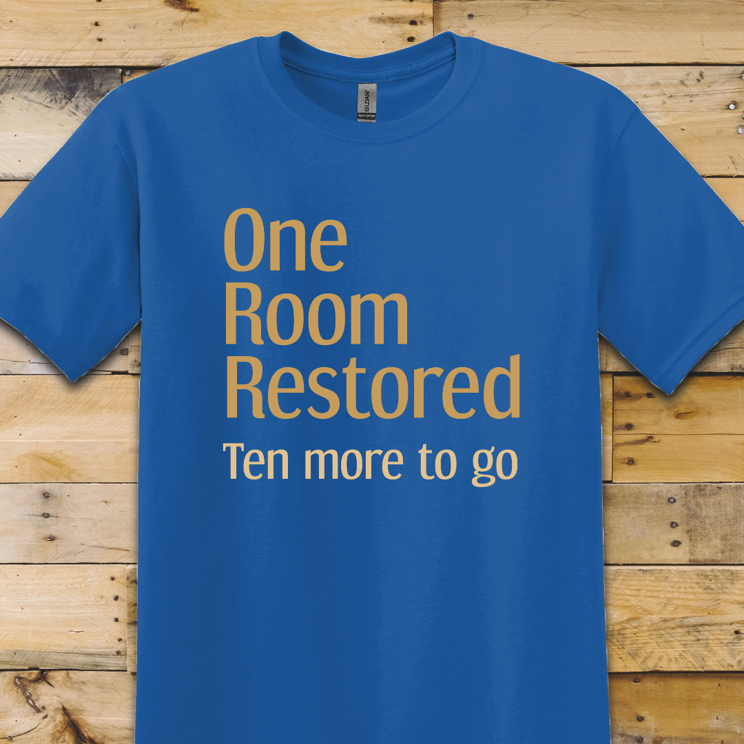 One Room Restored T-Shirt