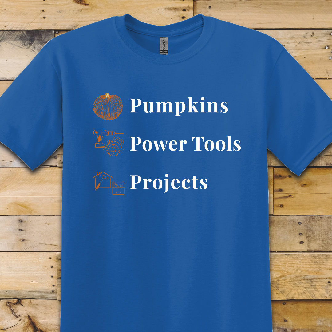 Pumpkins Power Tools Projects T-Shirt