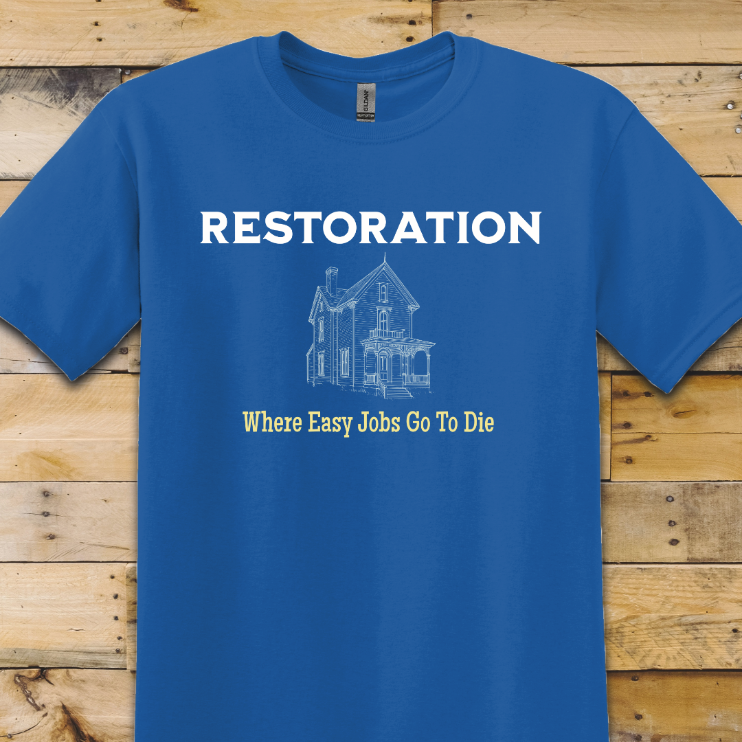 Restoration Jobs T-Shirt