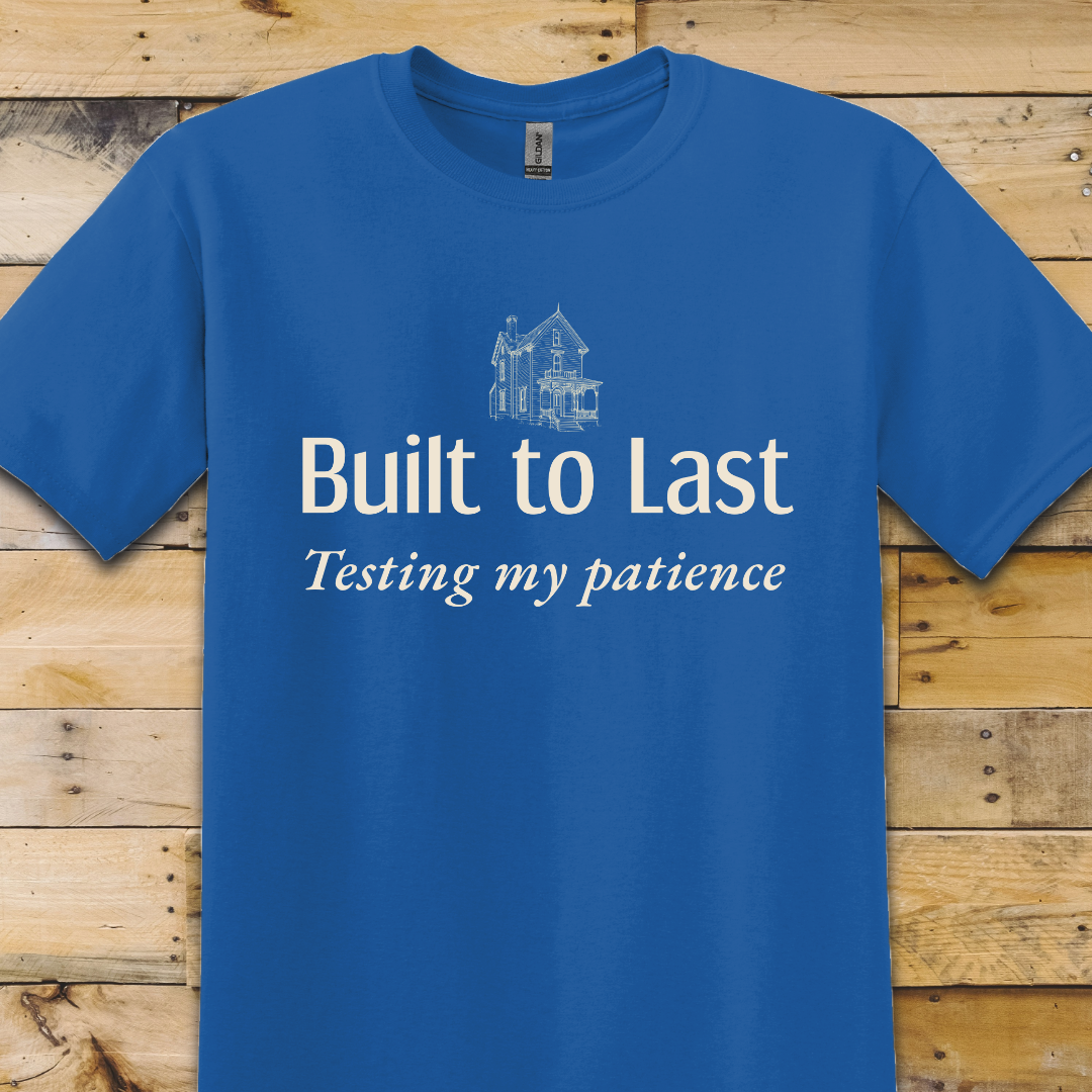 Testing Patience T-Shirt