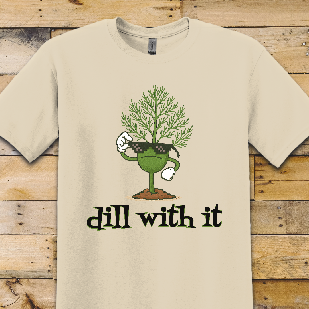 Garden-Dill With It Heavy Cotton T-Shirt