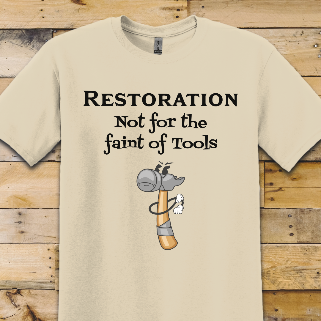 Not For The Faint Of Tools T-Shirt