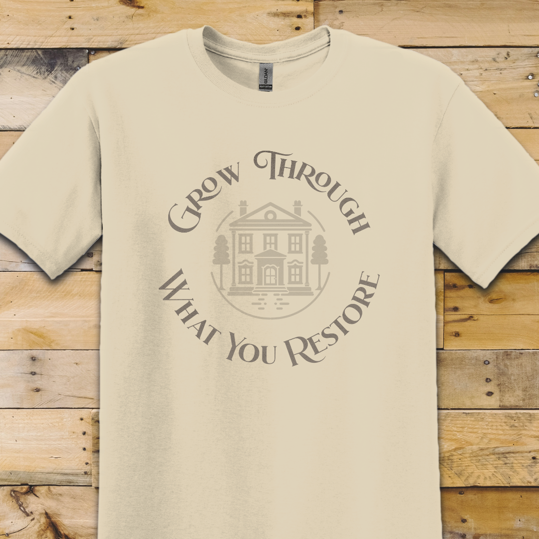 Grow Through Restore T-Shirt