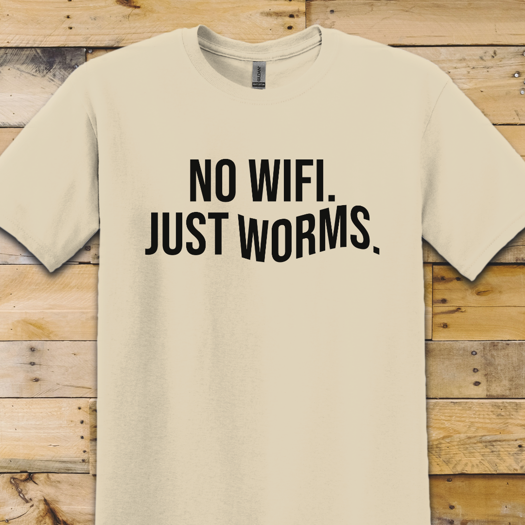 Garden-Just Worms T-Shirt