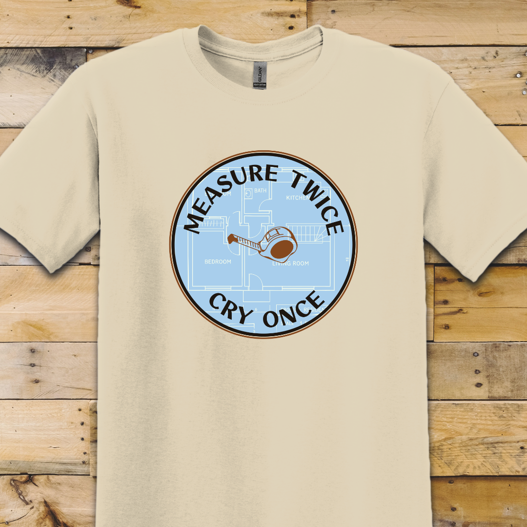Measure-Cry T-Shirt