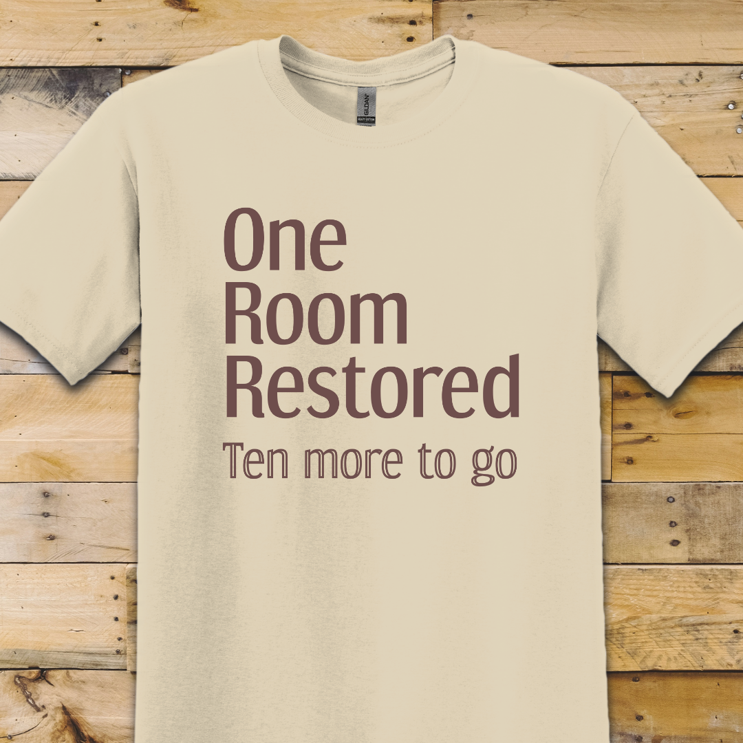 One Room Restored T-Shirt