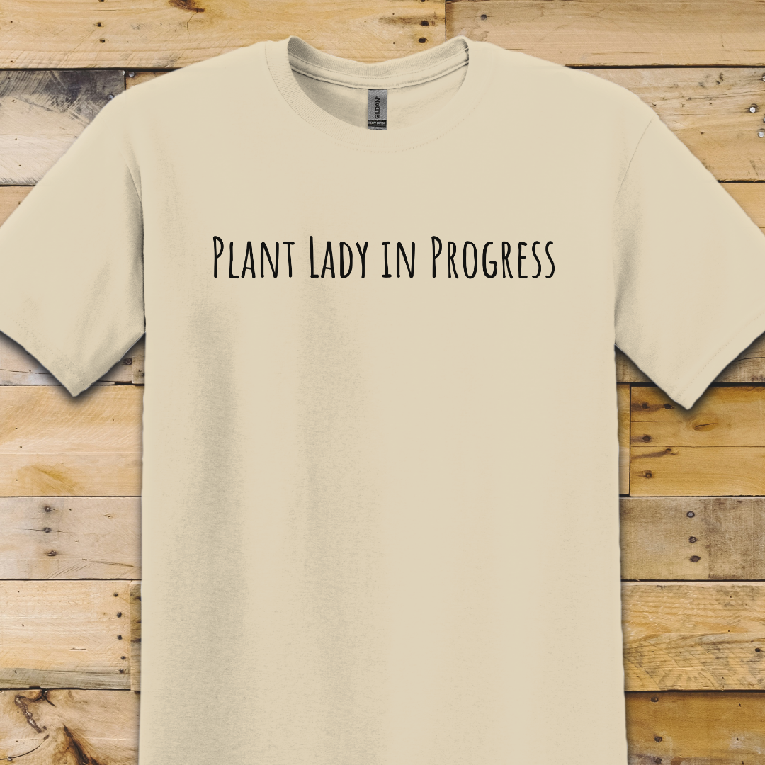 Garden-Plant Lady in Progress T-Shirt