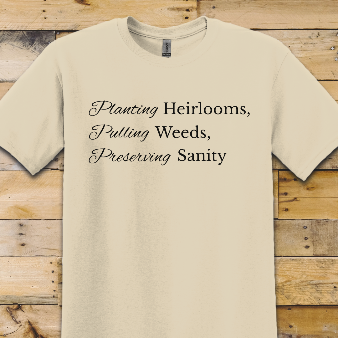 Garden-Planting Heirlooms T-Shirt