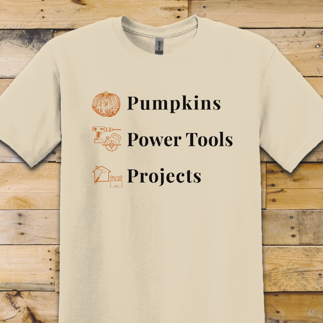 Pumpkins Power Tools Projects T-Shirt