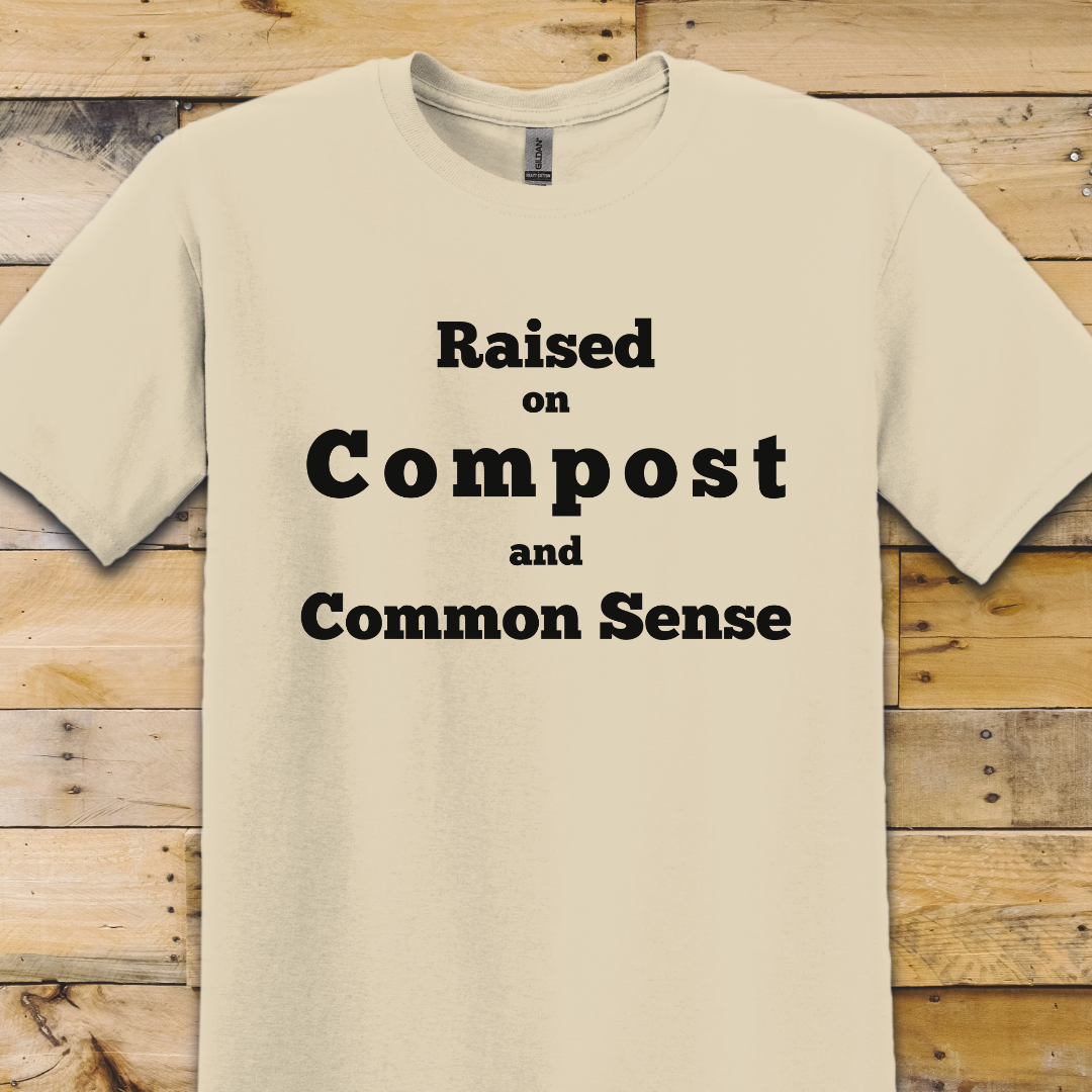 Garden-Raised on Compost T-Shirt