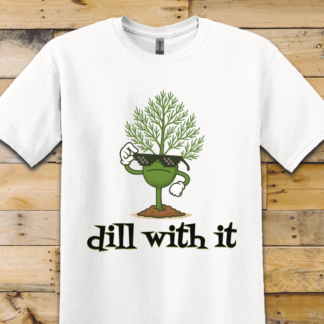 Garden-Dill With It Heavy Cotton T-Shirt
