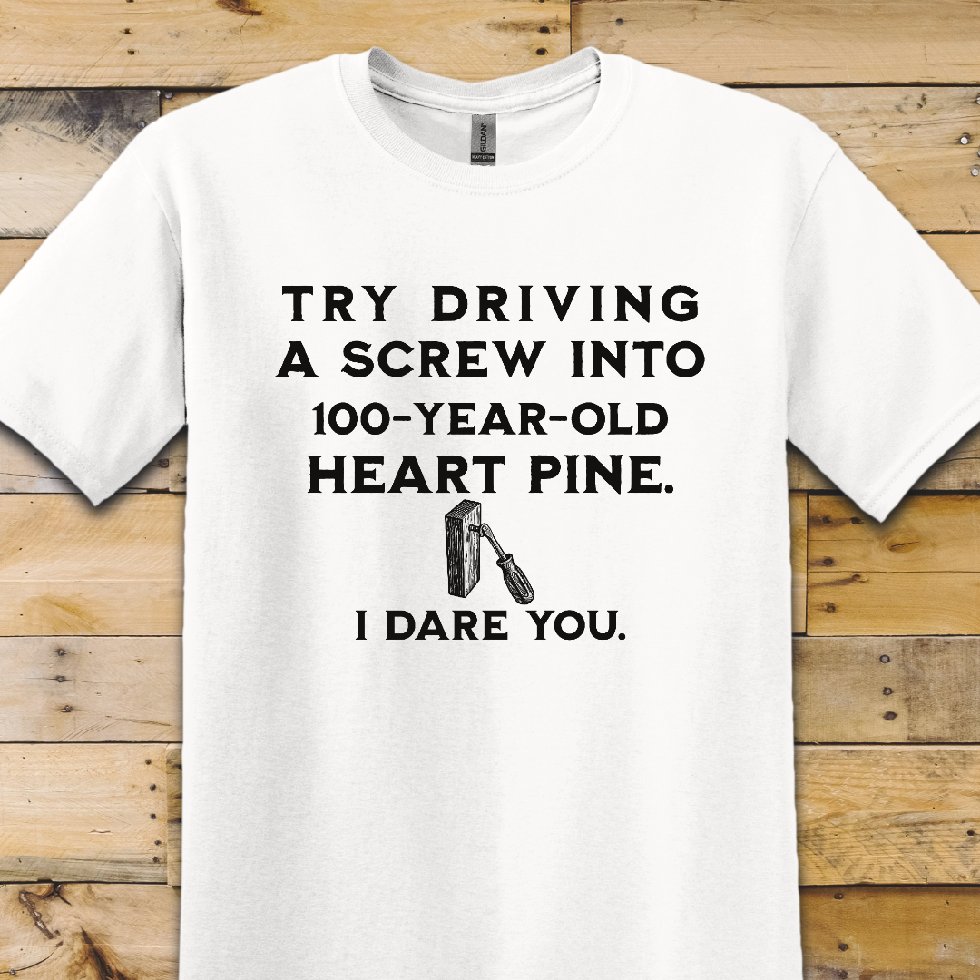Heart Pine T-Shirt