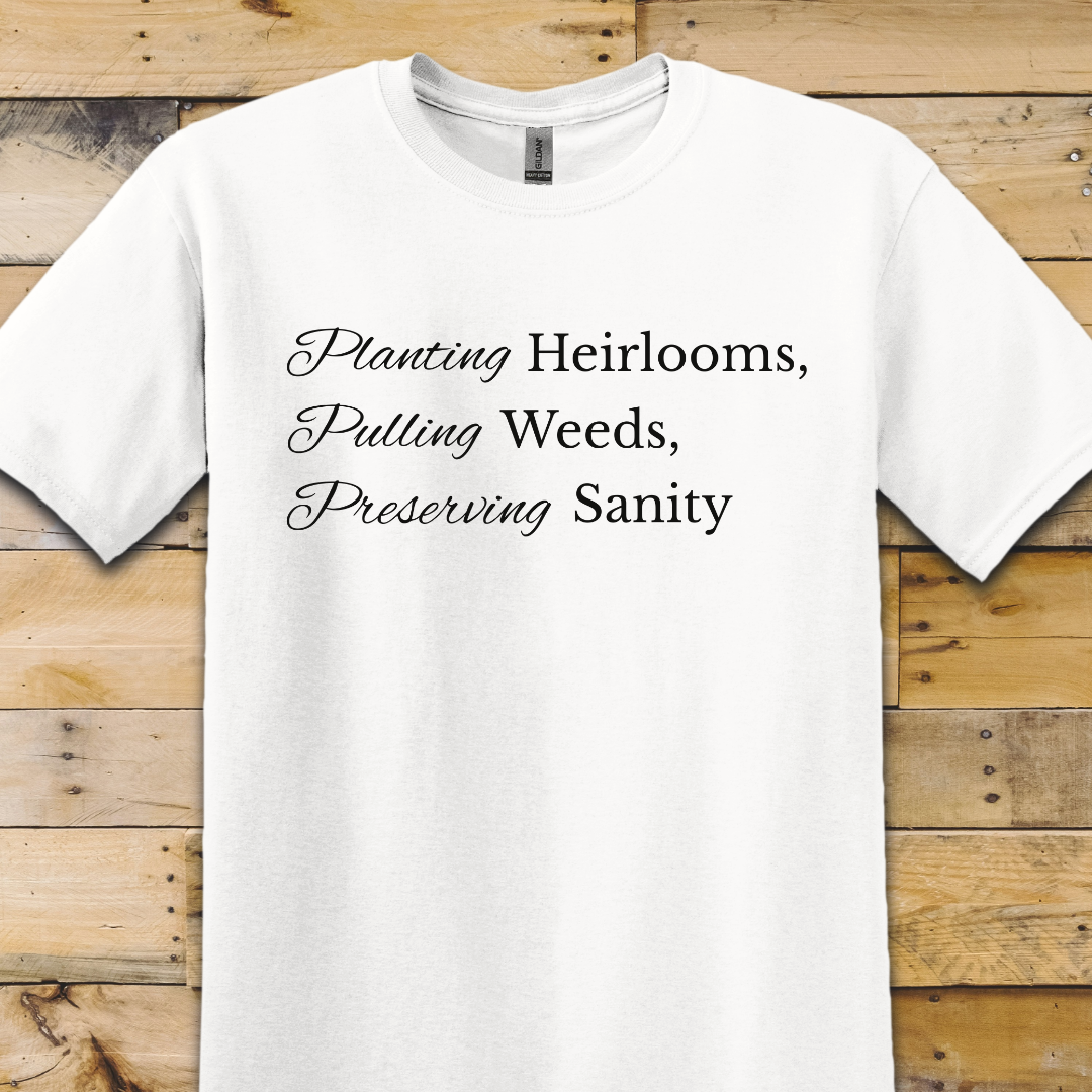 Garden-Planting Heirlooms T-Shirt