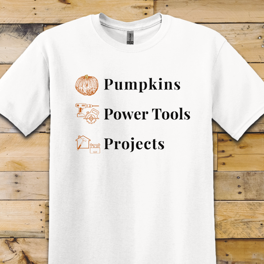 Pumpkins Power Tools Projects T-Shirt