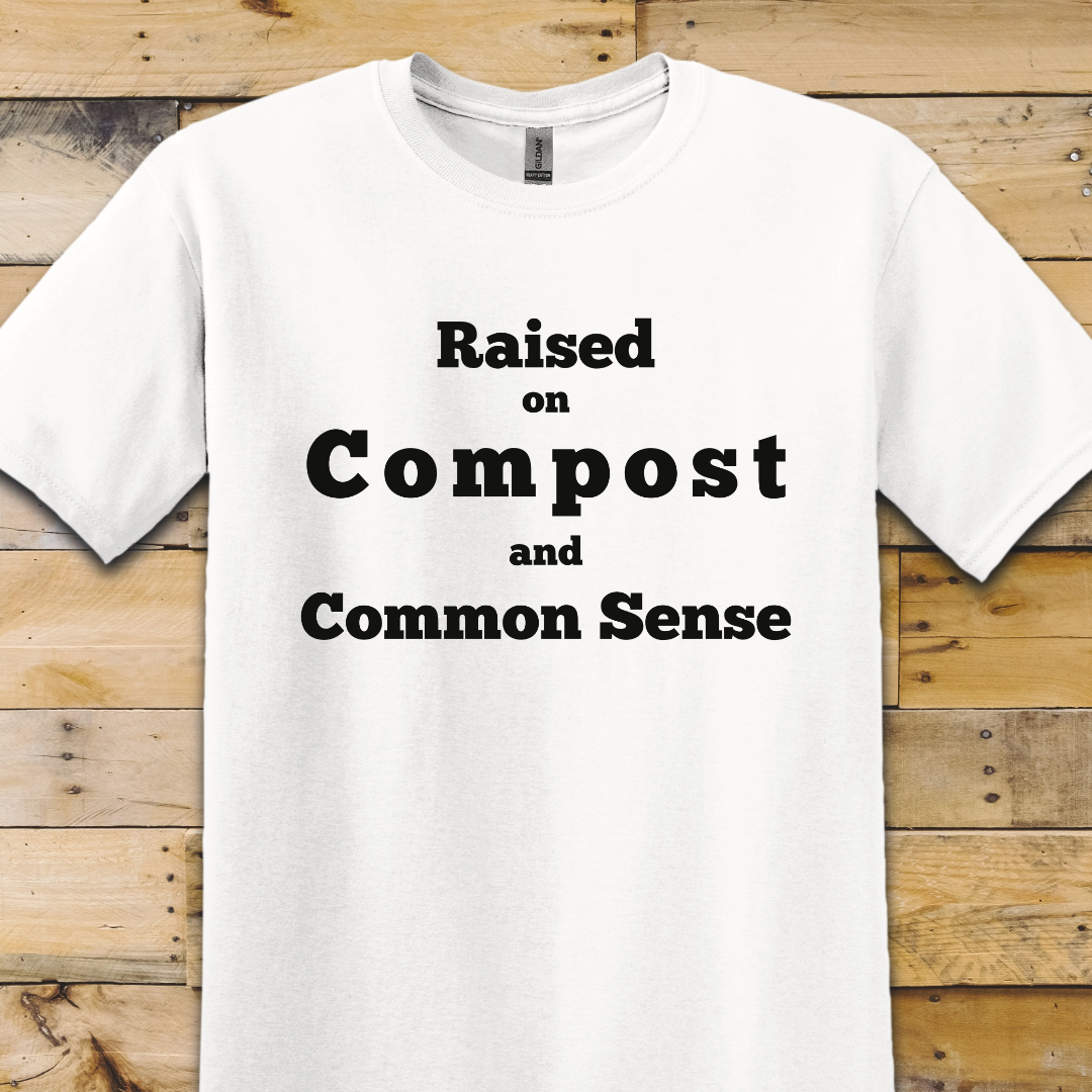 Garden-Raised on Compost T-Shirt