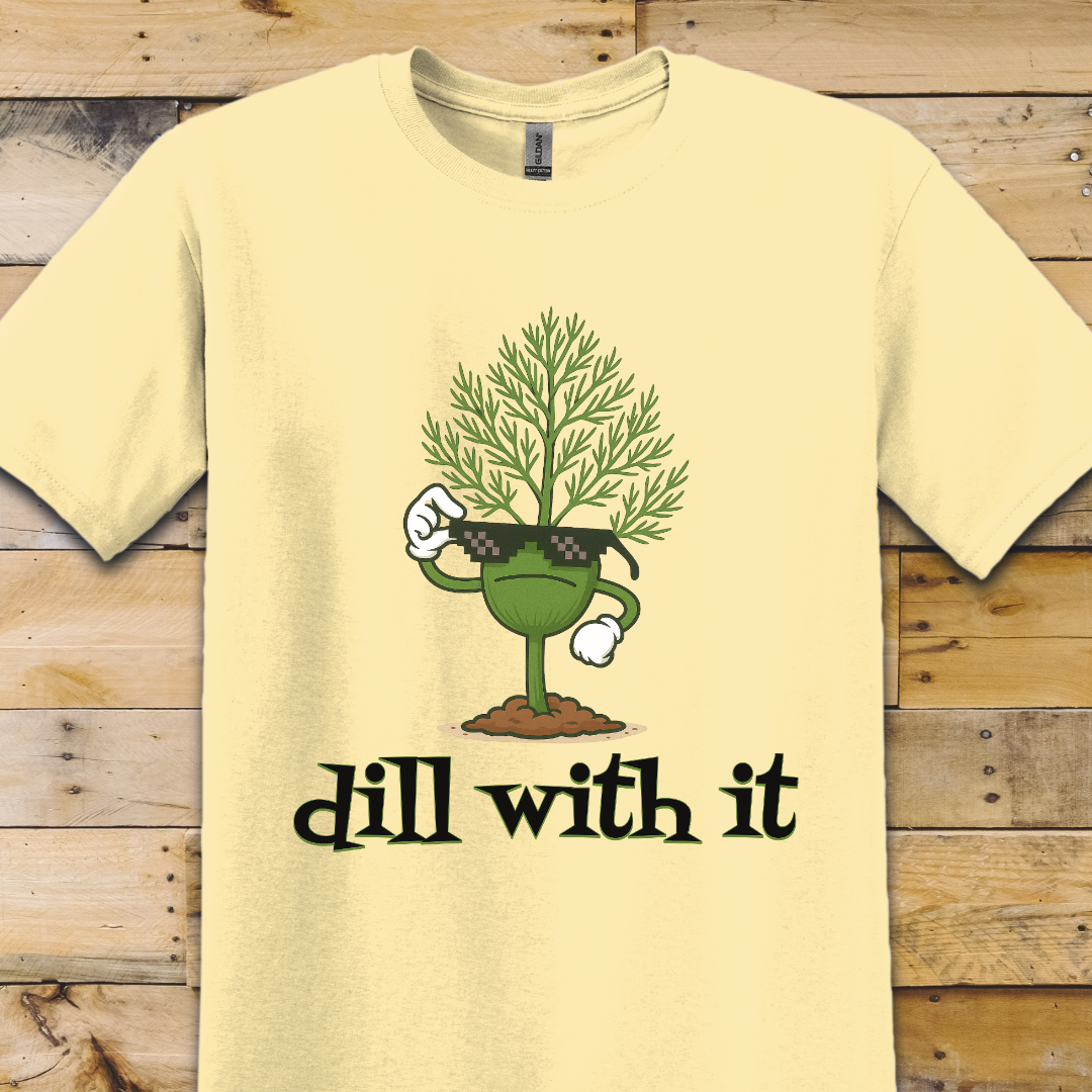 Garden-Dill With It Heavy Cotton T-Shirt