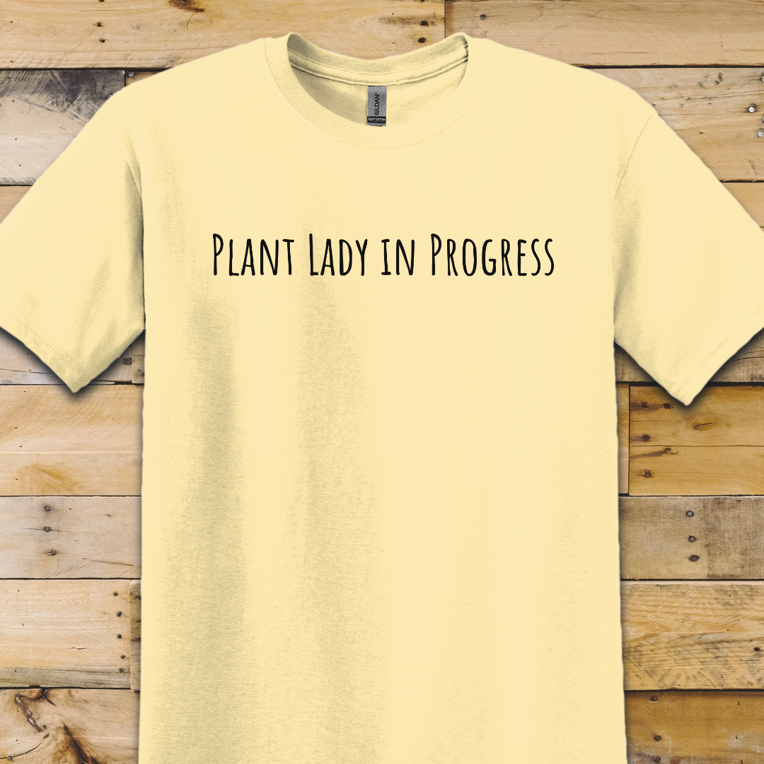 Garden-Plant Lady in Progress T-Shirt
