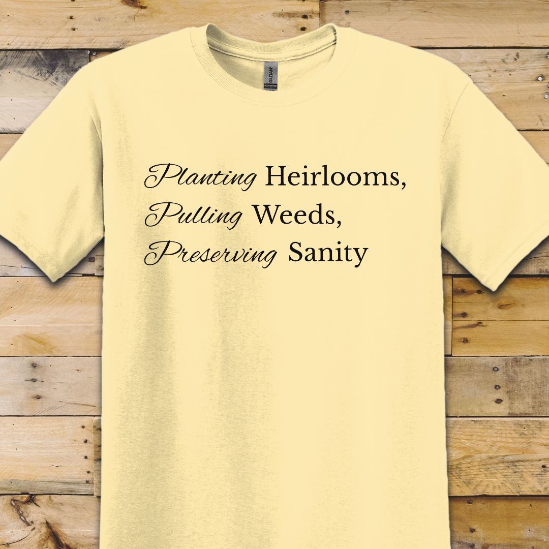 Garden-Planting Heirlooms T-Shirt